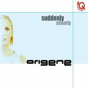 Origene - Suddenly Silently FLAC