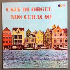 Unknown Artist - Caja Di Orgel Nos Curacao FLAC