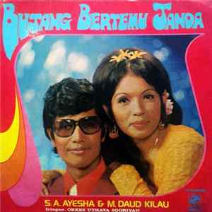 S. A. Ayesha, M. Daud Kilau Iringan Orkes Uthaya Sooriyan - Bujang Bertemu Janda FLAC