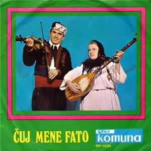 Naza Fejzić I Ismet Nuhanović - Ljevak - Čuj Mene Fato FLAC