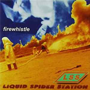 Liquid Spider Station - Firewhistle FLAC