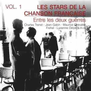 Various - Les Stars De La Chanson Française Vol. 1 (Entre Les Deux Guerres) FLAC