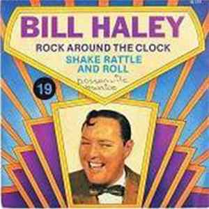 Bill Haley - Rock Around The Clock / Shake, Rattle And Roll FLAC