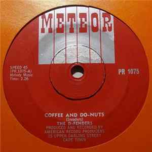 The D-Fenders - Coffee And Do-Nuts FLAC