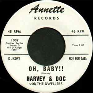 Harvey & Doc With The Dwellers - Oh Baby!! / Uncle Kev FLAC