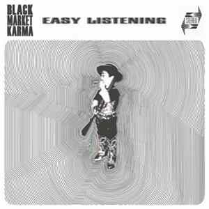 Black Market Karma - Easy Listening FLAC