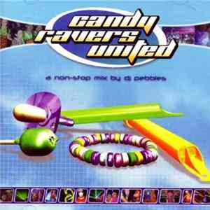 DJ Pebbles - Candy Ravers United FLAC