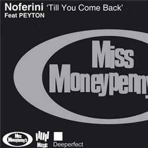 Noferini Feat. Peyton - Till You Come Back FLAC