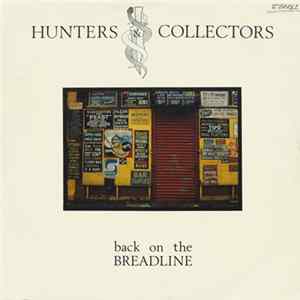 Hunters & Collectors - Back On The Breadline / Real World FLAC