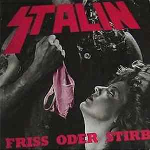 Stalin - Friss oder Stirb FLAC