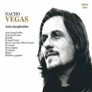 Nacho Vegas - Actos Inexplicables FLAC