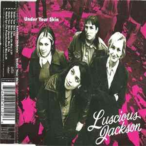 Luscious Jackson - Under Your Skin FLAC