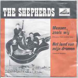 The Shepherds - Mensen Zoals Wij / Het land van mijn dromen FLAC