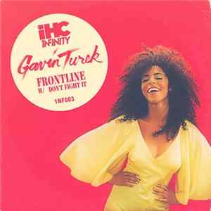 Gavin Turek - Frontline W/ Don't Fight It FLAC