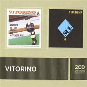 Vitorino - Ninguém Nos Ganha Aos Matraquilhos / Sul FLAC