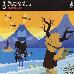 Various - The Sounds Of Monsterism Island Volume One FLAC