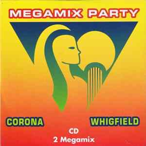 Corona / Whigfield - Megamix Party FLAC