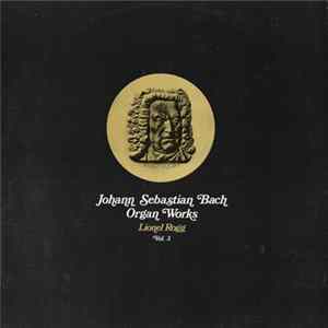 Johann Sebastian Bach / Lionel Rogg - Organ Works Vol. 3 FLAC