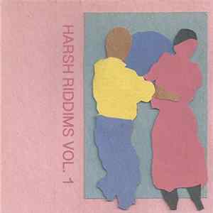 Various - Harsh Riddims Volume One FLAC