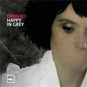 Damero - Happy In Grey FLAC