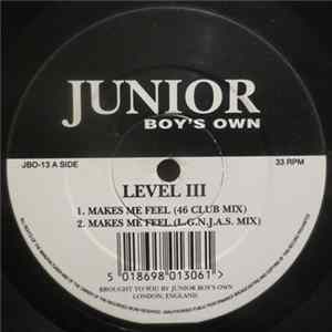 Level III - Makes Me Feel / Do It 2 FLAC