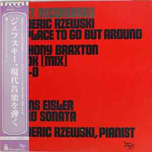 Frederic Rzewski - Anthony Braxton, Hanns Eisler - No Place To Go But Around / P-JOK S-D •• 4 4 / Third Sonata FLAC