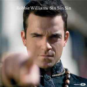 Robbie Williams - Sin Sin Sin FLAC