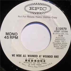 Redbone - We Were All Wounded At Wounded Knee FLAC