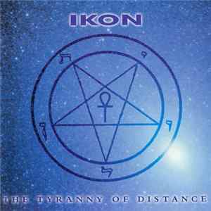 Ikon - The Tyranny Of Distance FLAC