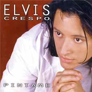 Elvis Crespo - Pintame FLAC