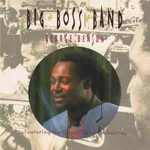 George Benson & Count Basie Orchestra - Big Boss Band FLAC