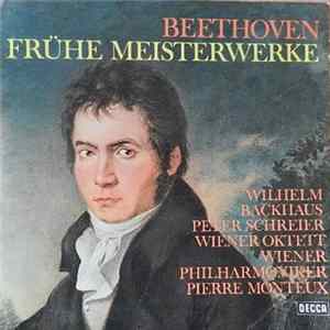 Beethoven - Wilhelm Backhaus - Peter Schreier - Wiener Oktett - Wiener Philharmoniker - Pierre Monteux - Frühe Meisterwerke FLAC