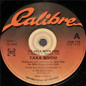 Taka Boom - To Hell With Him FLAC
