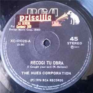 The Hues Corporation - Recogi Tu Obra = I Caught Your Act FLAC