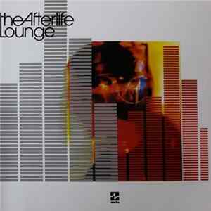Afterlife - The Afterlife Lounge FLAC
