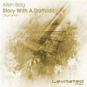 Allen Belg - Story With A Daffodil FLAC