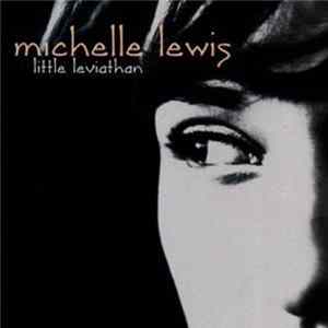 Michelle Lewis - Little Leviathan FLAC