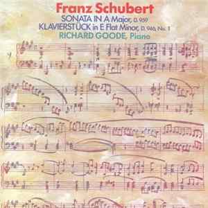 Franz Schubert - Richard Goode - Sonata In A Major, D. 959 • Klavierstück In E-flat Minor, D. 946, No. 1 FLAC