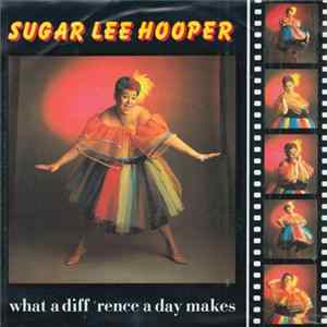 Sugar Lee Hooper - What A Diff'rence A Day Makes FLAC