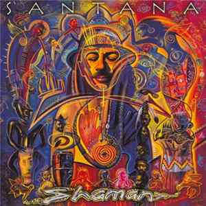 Santana - Shaman FLAC