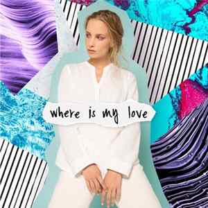 OT - Where Is My Love FLAC