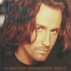 Michael English - Healing FLAC