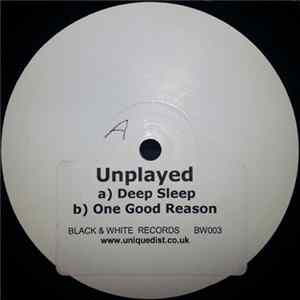 Unplayed - Deep Sleep / One Good Reason FLAC