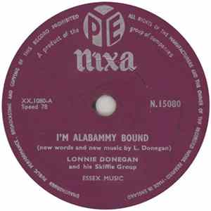 Lonnie Donegan And His Skiffle Group - I'm Alabammy Bound FLAC