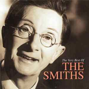 The Smiths - The Very Best Of The Smiths FLAC
