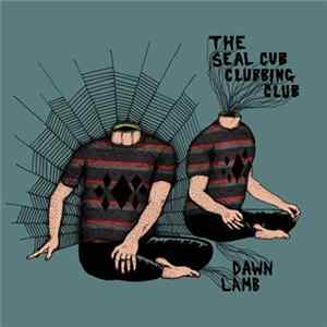 The Seal Cub Clubbing Club - Dawn Lamb FLAC