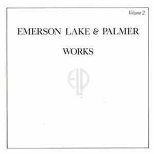 Emerson, Lake & Palmer - Works Volume 2 FLAC