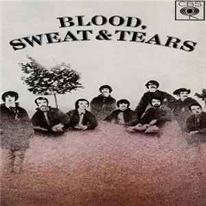 Blood, Sweat And Tears - Blood, Sweat And Tears FLAC