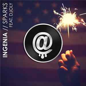 Ingenia Feat. Djoly - Sparks FLAC