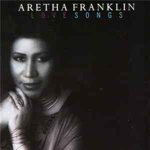 Aretha Franklin - Love Songs FLAC